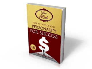 Book 10 - How To Develop Your Personality For Success
