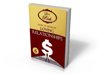 Book 6 - How To Develop Loving Relationships
