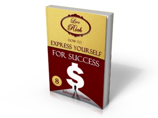 Book 8 - How To Express Yourself For Success